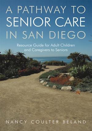 Pathway to Senior Care in San Diego