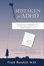 Mistaken for ADHD