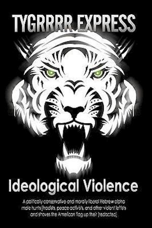 Ideological Violence