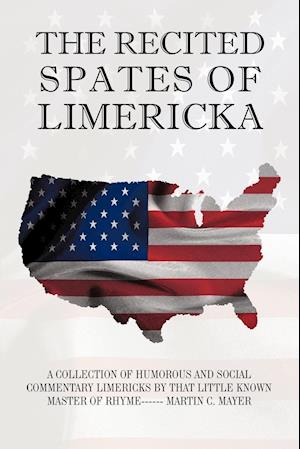 The Recited Spates of Limericka