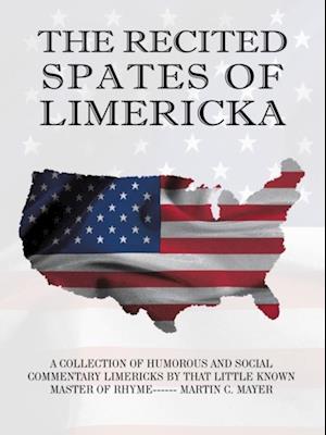 Recited Spates of Limericka