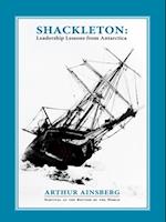 Shackleton: Leadership Lessons from Antarctica