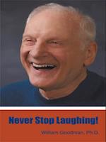 Never Stop Laughing!