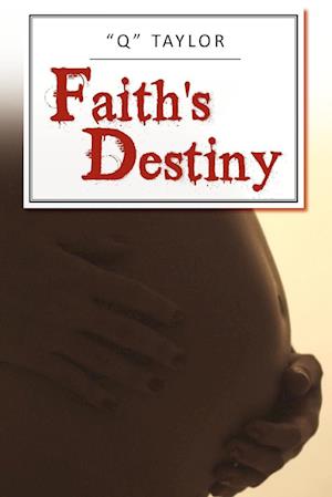 Faith's Destiny