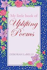 My Little Book of Uplifting Poems