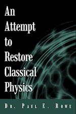 An Attempt to Restore Classical Physics