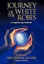 Journey of the White Robes