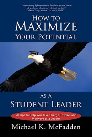 How to Maximize Your Potential as a Student Leader