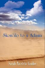 Skonilo to U Adama