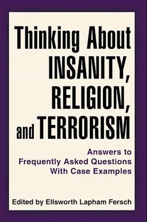 Thinking About Insanity, Religion, and Terrorism
