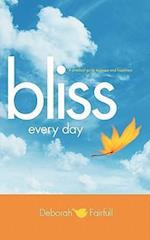 Bliss Every Day