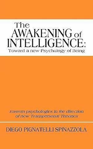 The Awakening of Intelligence