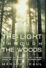 The Light through the Woods