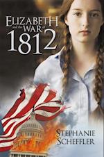 Elizabeth and the War of 1812