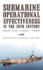 Submarine Operational Effectiveness in the 20th Century