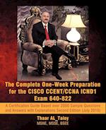 The Complete One-Week Preparation for the Cisco Ccent/CCNA Icnd1 Exam 640-822