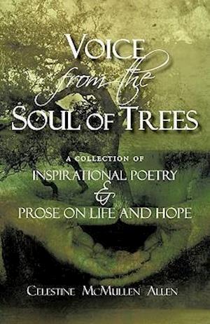 Voice from the Soul of Trees