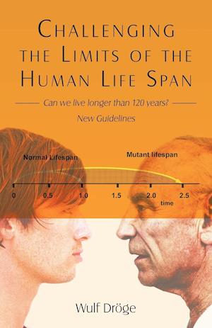 Challenging the Limits of the Human Life Span