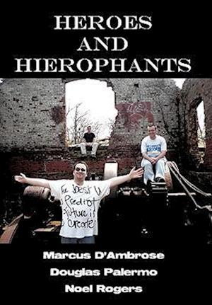 Heroes and Hierophants