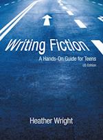 Writing Fiction: a Hands-On Guide for Teens