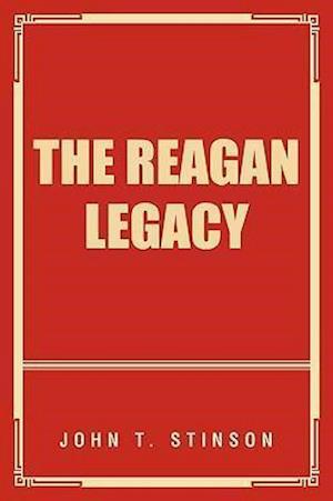 The Reagan Legacy