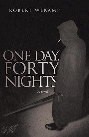 One Day, Forty Nights