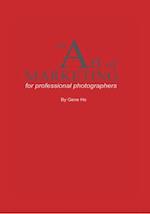 Art of Marketing for Professional Photographers