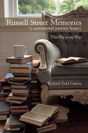 Russell Street Memories  ( a Sentimental Journey Home)