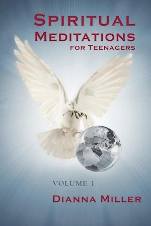 Spiritual Meditations for Teenagers - Volume 1