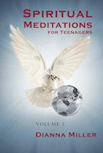 Spiritual Meditations for Teenagers - Volume 1