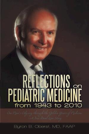 Reflections on Pediatric Medicine from 1943 to 2010