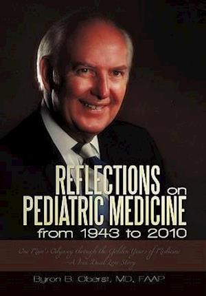 Reflections on Pediatric Medicine from 1943 to 2010