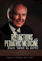 Reflections on Pediatric Medicine from 1943 to 2010