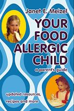 Your Food Allergic Child