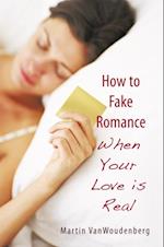 How to Fake Romance