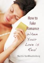 How to Fake Romance