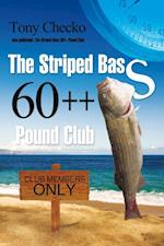 Striped Bass 60++ Pound Club