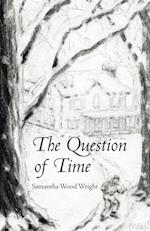 Question of Time