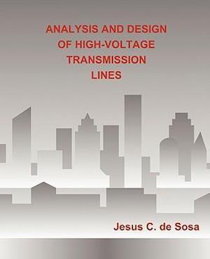 Analysis and Design of High-Voltage Transmission Lines
