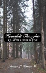 Heartfelt Thoughts: Chapters Four & Five