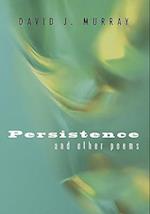 Persistence and Other Poems