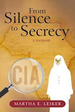 From Silence to Secrecy