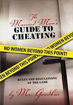 Married Man'S Guide to Cheating