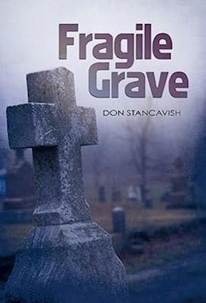 Fragile Grave