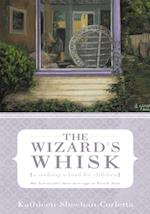 Wizard's Whisk---A Cooking School for Children