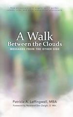 Walk Between the Clouds