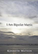 I Am Bipolar Manic