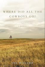 Where Did All the Cowboys Go?