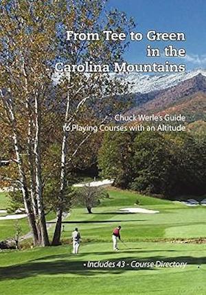 From Tee to Green in the Carolina Mountains