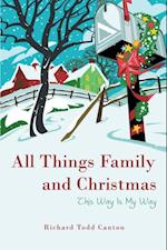 All Things Family and Christmas